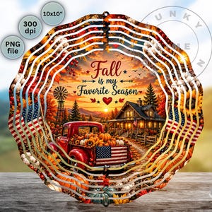 May include: A circular metal wind spinner featuring a fall landscape with a red pickup truck carrying pumpkins, a rustic house, sunflowers, and American flags. The text reads Fall is my Favorite Season. The design measures 10x10 inches.