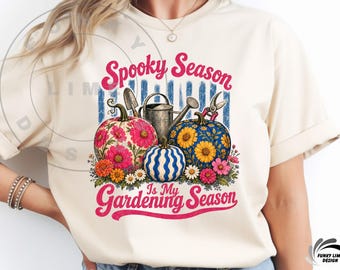 Gardening Halloween PNG, Spooky Season Garden Lover Shirt Design, Floral Pumpkin Gardener Sublimation Graphic