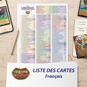 Puede incluir: Una hoja blanca con una lista de cartas del juego de cartas coleccionables Disney Lorcana. El texto "LISTE DES CARTES Français" es visible. Un smartphone, un lápiz y cartas también son visibles.