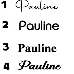 May include: A list of four black text options displaying the name Pauline in different fonts, numbered one through four. The first is a cursive script, the second is a rounded sans-serif, the third is a classic serif, and the fourth is a bold script.
