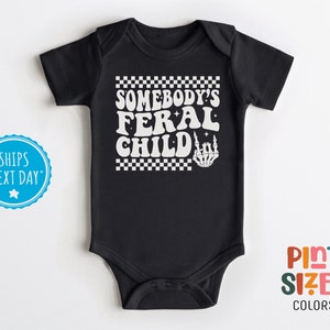 Somebody's Feral Child Onesie® - Funny Vintage Bodysuit - Wild Child Baby Onesie® - Black