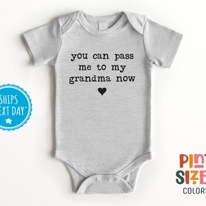 Pass Me To Grandma Baby Onesie®, Baby Shower Gift, Gift For New Grandma