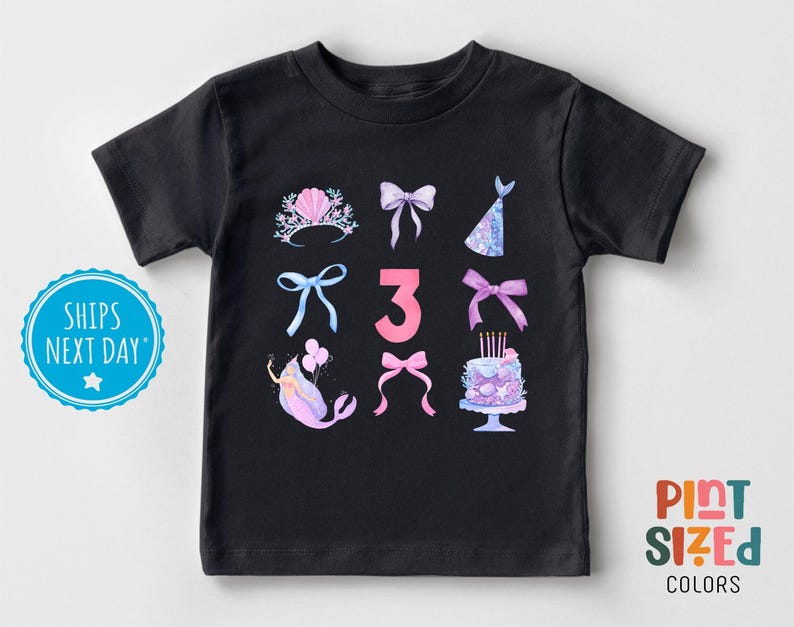 May include: Black t-shirt with a pink number 3, mermaid, crown, cake, and bows. The text "Ships Next Day" is in the top left corner.