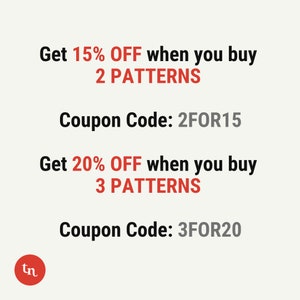 May include: Get 15% off when you buy 2 patterns with coupon code 2FOR15. Get 20% off when you buy 3 patterns with coupon code 3FOR20.