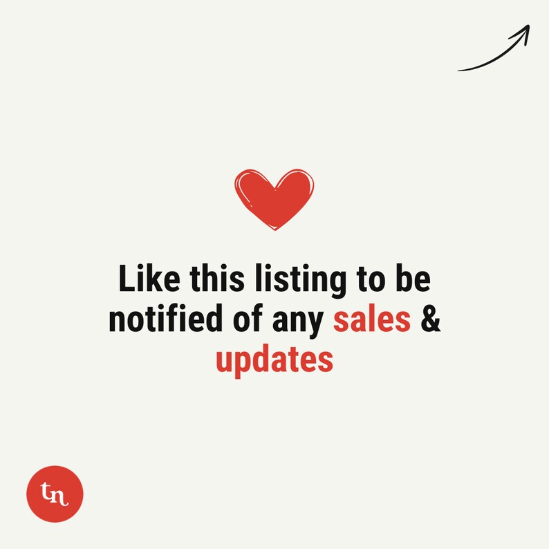 May include: Red heart icon with an arrow pointing upwards. Text reads: "Like this listing to be notified of any sales & updates"