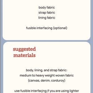 Puede incluir: Gr&aacute;fico con materiales para coser: tela principal, tela de correa, tela de forro e entretela fusible (opcional). Tejidos sugeridos: lona, denim o pana.