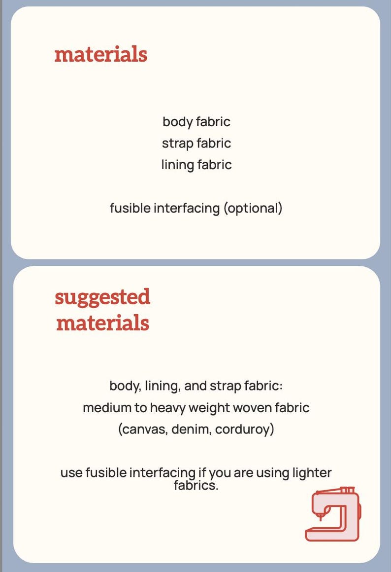 Puede incluir: Gr&aacute;fico con materiales para coser: tela principal, tela de correa, tela de forro e entretela fusible (opcional). Tejidos sugeridos: lona, denim o pana.