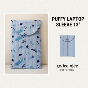 Puffy Laptop Sleeve 13 inch | Quilted Bag | Sewing Pattern | Laptop Case Pattern PDF