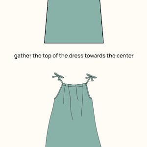 May include: A diagram showing how to gather the top of a sleeveless dress to create a gathered neckline. The first image shows the dress before gathering, and the second image shows the dress after gathering. The dress is a light green color.