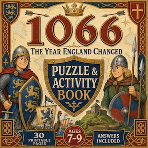 May include: A 1066 The Year England Changed puzzle and activity book with 30 printable pages for ages 7-9. The cover features two medieval warriors, a shield, a longship, and a castle illustration with text indicating answers are included.