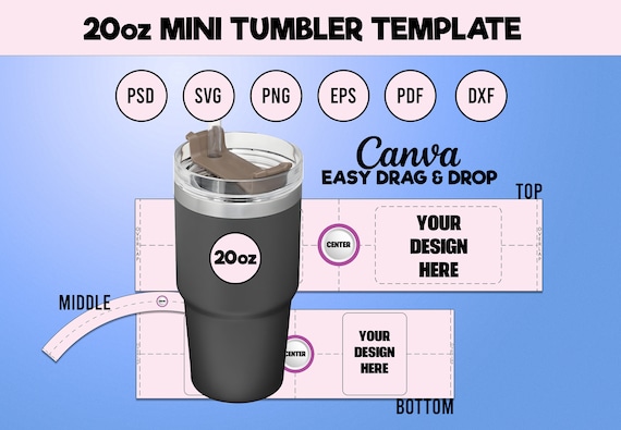 20oz Mini Tumbler Template 20oz Stanley Tumbler Wrap Template 20oz