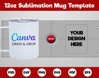 May include: A white 12-ounce sublimation mug template with a gray outline. The mug has a handle and a center circle with the word "CENTER" in red. The template has a rectangular area for a design with the text "YOUR DESIGN HERE".