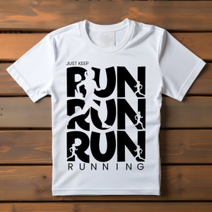 Hardloopshirtontwerp, hardloopshirt, blijf gewoon hardlopen, T-shirtontwerp
