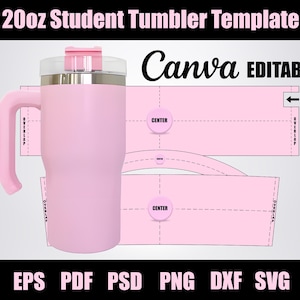 Puede incluir: Una plantilla de vaso para estudiantes rosa de 20 onzas para usar con Canva. La plantilla incluye un asa, una tapa y dos marcas centrales para la colocación de diseños. El texto "Canva EDITABLE" y "HANDLE CUTOUTS" también se incluyen en la plantilla.