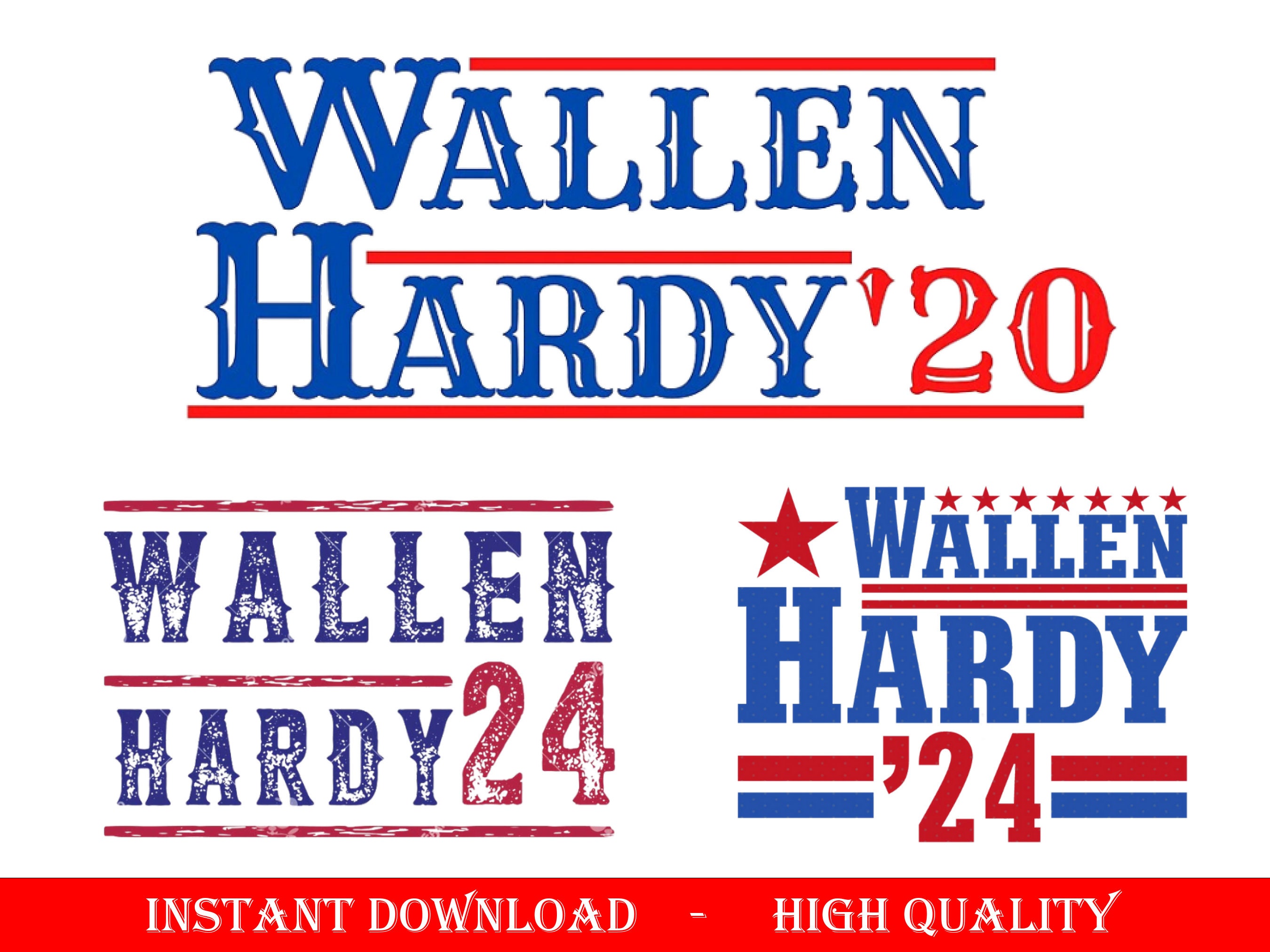 Wallen Hardy 2024 Png Wallen Hardy for President 2024 Etsy