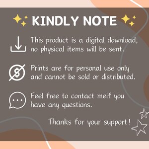 May include: A digital download notice with the text "KINDLY NOTE." The text clarifies the product is a digital download, with no physical items sent. Prints are for personal use only. Contact the seller with any questions. Thank you for your support.
