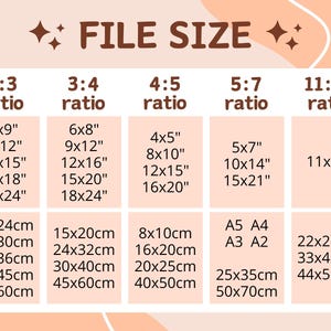 May include: A peach-colored graphic with the text "FILE SIZE" and various print sizes in inches and centimeters, including 6x9", 8x12", 10x15", 12x18", 16x24", 15x20cm, 20x30cm, 24x36cm, 30x45cm, and 40x60cm.