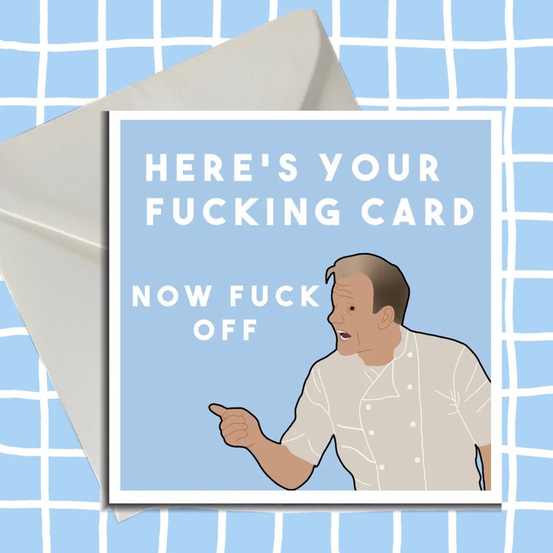 Gordon Ramsay Birthday Card, Hells Kitchen, Birthday Card, Blank Card ...