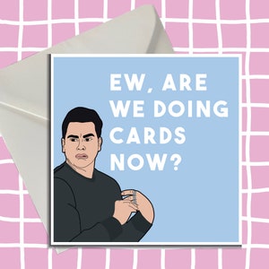 Tarjeta de Schitt's Creek, David Rose, ¿Cómo estamos haciendo tarjetas ahora?, Tarjeta linda, Tarjeta divertida