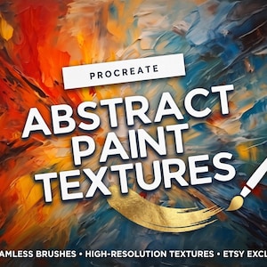Op de afbeelding: Afbeelding van abstracte verftexturen met een kleurrijke achtergrond van oranje, rode en blauwe tinten. De tekst luidt "PROCREATE ABSTRACT PAINT TEXTURES" met een penseelafbeelding. De onderste tekst luidt "50 SEAMLESS BRUSHES • HIGH-RESOLUTION TEXTURES • ETSY EXCLUSIVE."