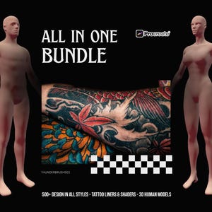 May include: Image features a tattoo design bundle with the text "ALL IN ONE BUNDLE." The image includes a detailed tattoo design, 3D human models, and the Procreate logo. The text at the bottom reads "500+ DESIGN IN ALL STYLES - TATTOO LINERS & SHADERS - 3D HUMAN MODELS."