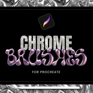 以下が含まれることがあります： Procreate アプリのアイコンと「CHROME BRUSHES FOR PROCREATE」というテキストをクロム調のフォントで描いたデジタルイラストです。