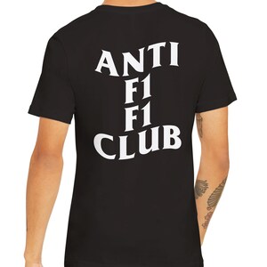 ANTI F1 F1 CLUB T-Shirt Formula 1 T Shirt 2023 Formula One Racing Tee Anti Social Social Club