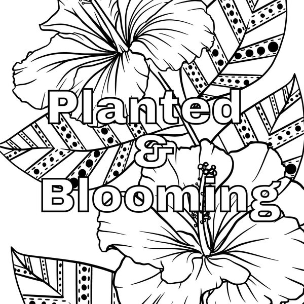 Planted & Blooming Adult Coloring Page