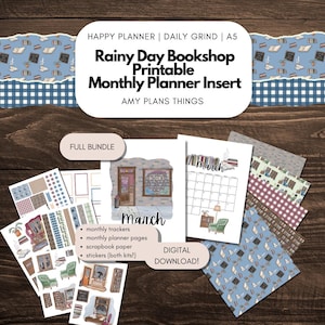 May include: A collection of printable planner inserts with a bookshop theme. The set includes monthly trackers, planner pages, scrapbook paper, and stickers. The design features illustrations of a bookshop, books, and cozy furniture. The text reads "Rainy Day Bookshop Printable Monthly Planner Insert."