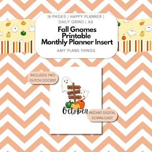 May include: Printable October monthly planner insert featuring autumn gnomes with a sign that reads "Boo Patch, Corn Maze, Hay Ride". The design includes two ghosts and pumpkins. The text "Instant Digital Download!" is also included.