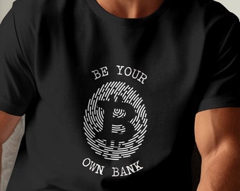 Camiseta Bitcoin "Sé tu propio banco" con huella digital de Bitcoin, independencia financiera para amantes de BTC y fanáticos de las criptomonedas, regalo unisex.