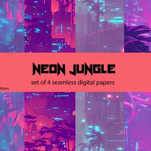 May include: A set of four digital papers featuring a neon jungle scene with palm trees, buildings, and glowing lights in shades of pink, purple, and blue. The text "NEON JUNGLE" and "set of 4 seamless digital papers" is displayed on a pink background.
