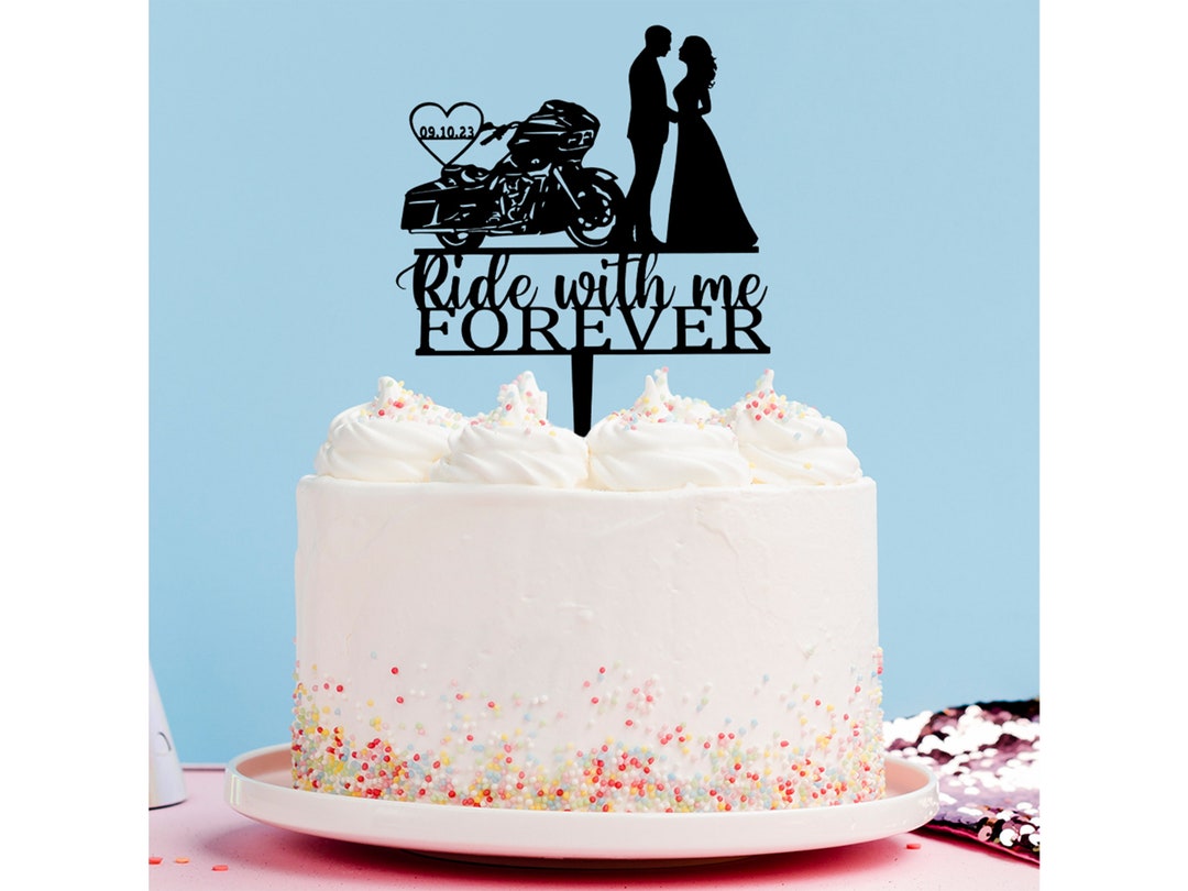 Ride With Me Forever Motorcycle Wedding Cake Topper Personalized Date Cake Topper for Wedding