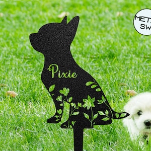 Metal Chihuahua Grave Marker Floral Chihuahua Art Outdoor Yard Decor Garden Stakes Chihuahua Memorial Gift Chihuahua Dog Loss Chihuahua Sign