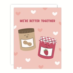 Nous sommes meilleurs ensemble PB & J Carte de vœux