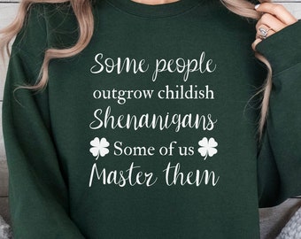 St Patrick's Day Sweatshirt, Shenanigans Sweater, Funny Saint Patrick's Shirt, Irish Sweatshirt, Shamrock Shirt, Funny Drinking Shirt, Gift