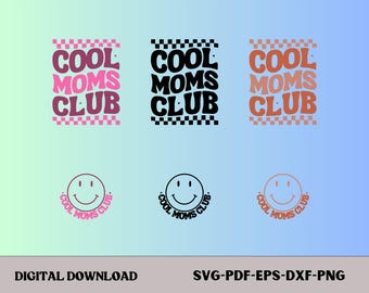 Cool Moms Club SVG, Cool Moms Club PNG, Moms Svg, Moms To Be Svg, Moms Shirt Svg, Wavy Svg, Cricut Svg, Png Silhouette Cricut,
