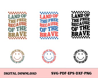Land of the Free Because of the Brave svg Png Memorial Day Svg Png America svg Png Patriotic svg Independence Day Png Sublimation Cut File