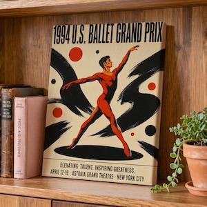 Könnte beinhalten: Ein rechteckiges Poster mit dem Titel 1994 U.S. Ballet Grand Prix, das die zentrale Abbildung eines Tänzers in einem roten Trikot vor einem cremefarbenen Hintergrund mit schwarzen Pinselstrichen und roten Kreisen zeigt. Der Text unten lautet Elevating Talent. Inspiring Greatness. April 12-19 Astoria Grand Theatre New York City.