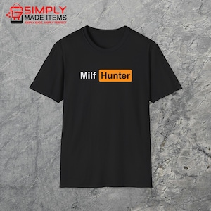 Milf Hunter, Shirt for Men, Funny Shirt, Party Shirt, Summer Shirt