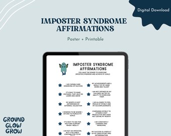 May include: A digital download poster with blue text that reads "Imposter Syndrome Affirmations" and a blue and green cartoon monster. The poster features a list of affirmations to help overcome imposter syndrome.