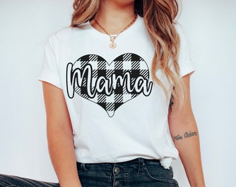 Mama T-Shirt,  Mom T-Shirt, Mama Shirt, Mother's Day T-Shirt, Mother's Day Gift, Gift for Mom, Mom Shirts, Mama Tee, Graphic Tee