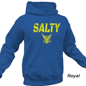 Salty Navy Sweatshirt | Navy Hoodie | Military Sweatshirt | Hooded Sweatshirt | USN Hoodie | Patriotic Sweatshirt | Comfortable Sweatshirt