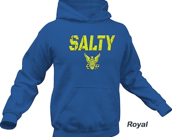 Salty Navy Sweatshirt | Navy Hoodie | Military Sweatshirt | Hooded Sweatshirt | USN Hoodie | Patriotic Sweatshirt | Comfortable Sweatshirt