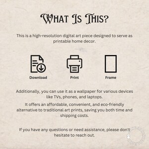 May include: A digital art print that can be downloaded, printed, and framed. The text "WHAT IS THIS?" is at the top of the image. The text "Download", "Print", and "Frame" are below three icons representing each action.