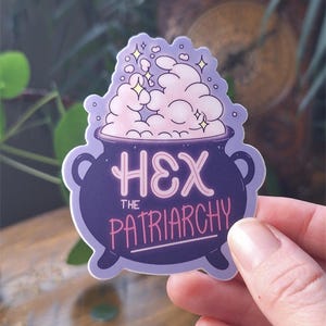 Hex the Patriarchy waterdichte sticker | Heksenachtig feministisch vinyl | Feministische citaten | Feministische stickers | Fuck de feministische kunst van het patriarchaat