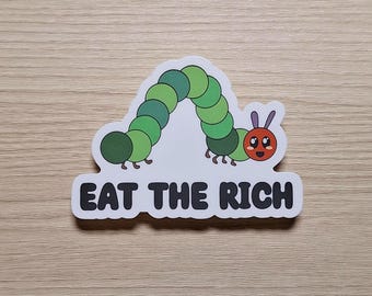 Eat the Rich Sticker |  Anti Capitalism Fuck Trump  Pro Union Sticker | Socialist Waterproof Sticker | Marxist Communism Laptop Decal