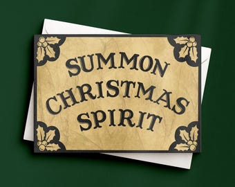 Summon Christmas Spirit Greeting Card | Funny Gothic Witchy Holiday Card