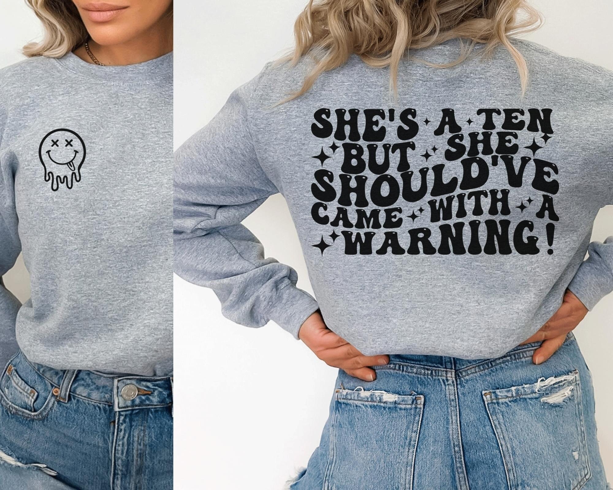 She's a 10 but She Should've Came With a Warning SVG, She's a Ten Svg