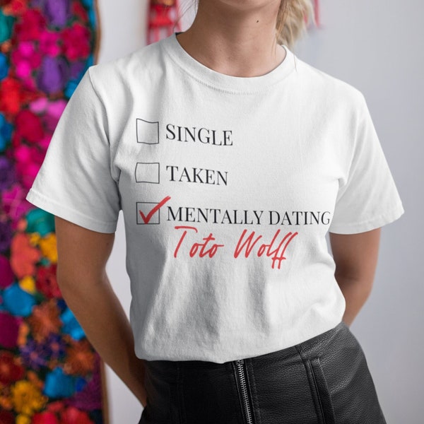 Mentally Dating Toto Wolff Unisex Heavy Cotton Tee pour les fans de Formule 1